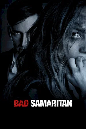 Affiche du film : Bad Samaritan