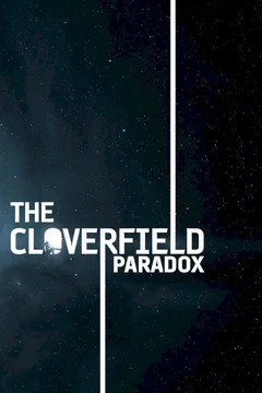 Affiche du film The Cloverfield Paradox