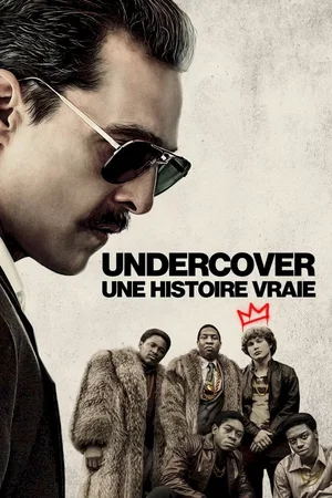 Affiche du film : Undercover : une histoire vraie