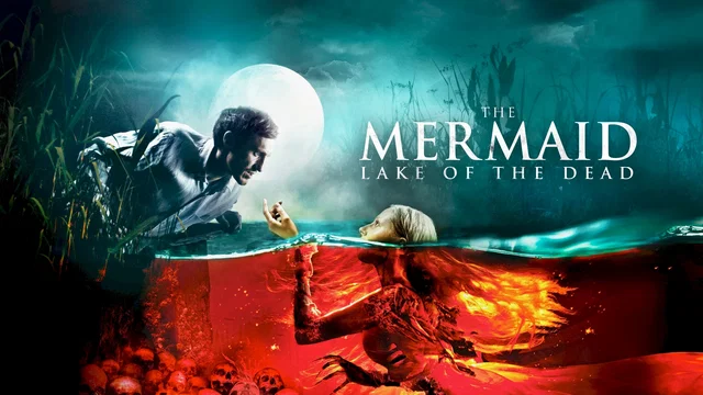 Affiche du film : Mermaid, le lac des âmes perdues
