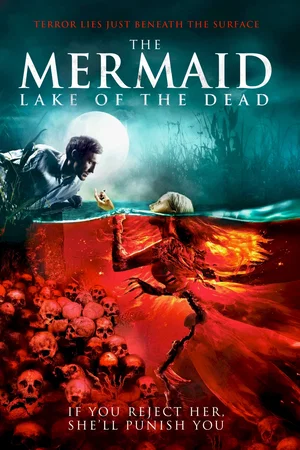 Photo du film : Mermaid, le lac des âmes perdues