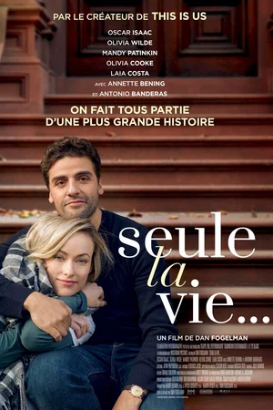 Affiche du film : Seule la vie...