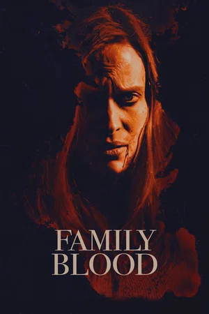 Affiche du film : Family Blood