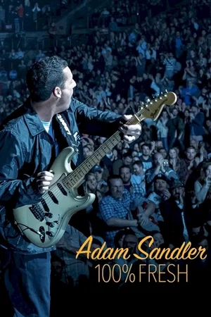 Affiche du film : Adam Sandler: 100% Fresh