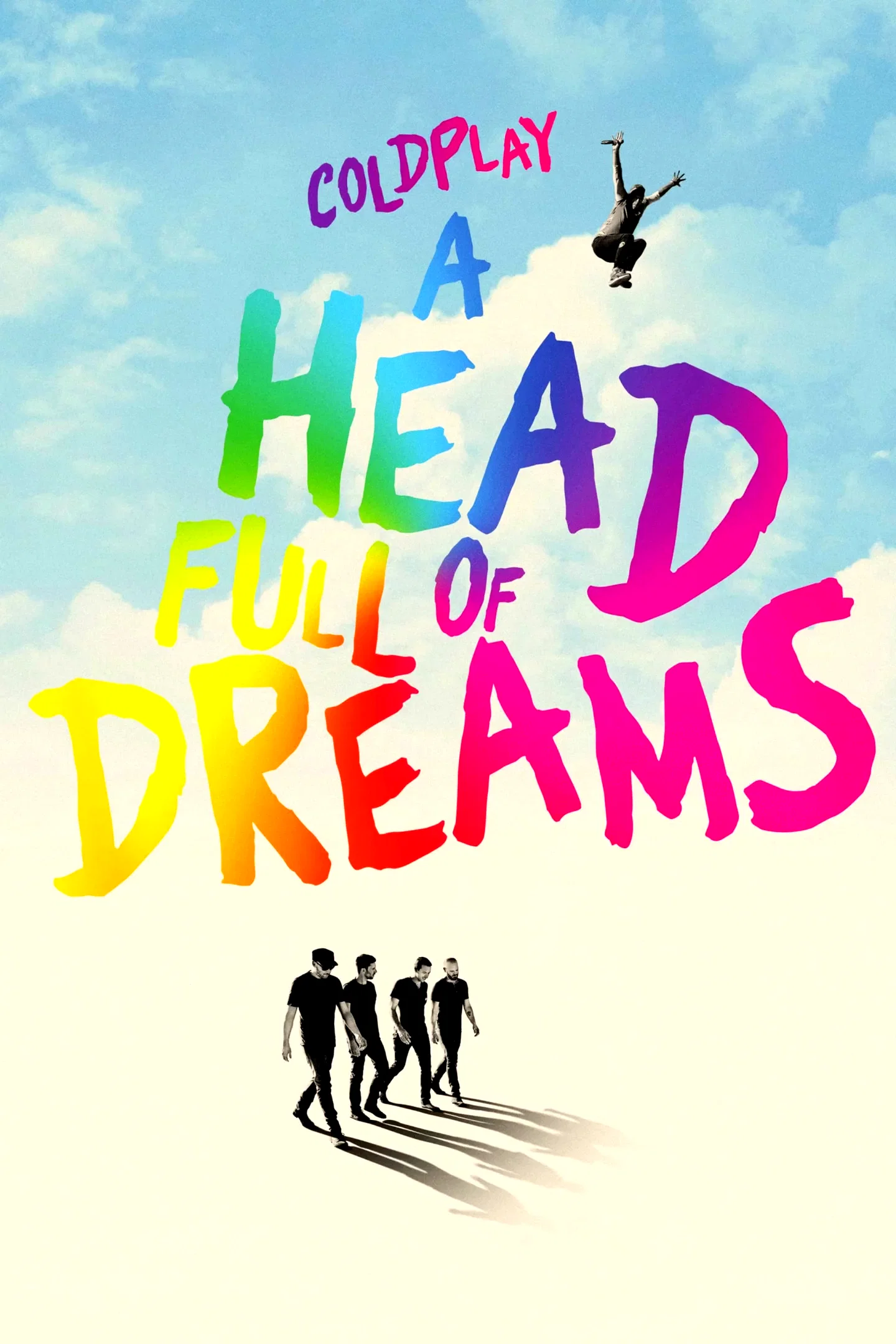 Affiche du film : Coldplay : A Head Full of Dreams
