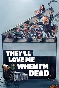 Affiche du film Ils m'aimeront quand je serai mort