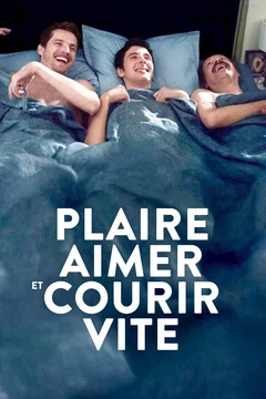 Affiche du film Plaire, aimer et courir vite
