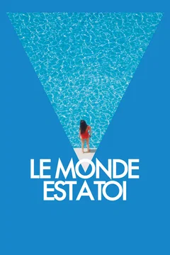 Affiche du film = Le Monde est à toi