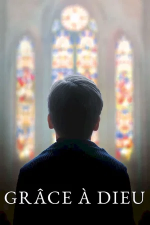 Affiche du film : Grâce à Dieu