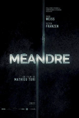 Photo du film : Méandre