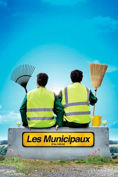 Affiche du film = Les Municipaux, ces héros
