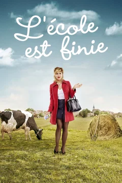 Affiche du film L'école est finie