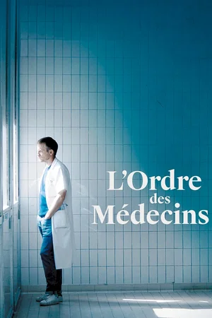 Affiche du film : L'Ordre des médecins