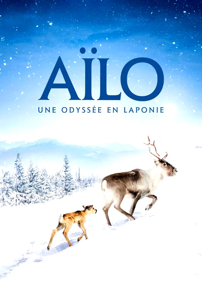 Affiche du film : Aïlo : Une odyssée en Laponie
