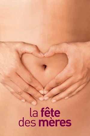 Affiche du film : La Fête des mères
