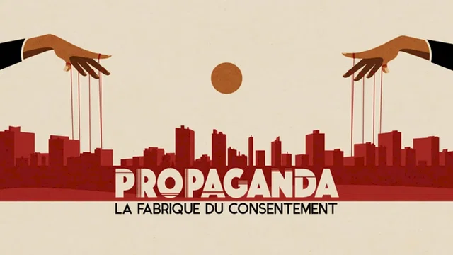 Photo 1 du film : Propaganda : la fabrique du consentement