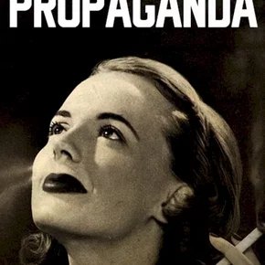 Photo du film : Propaganda : la fabrique du consentement