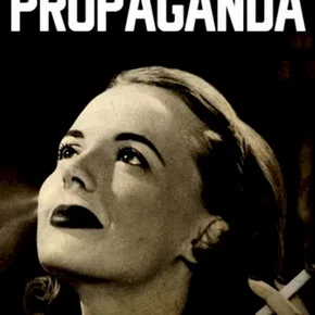 Photo du film : Propaganda : la fabrique du consentement