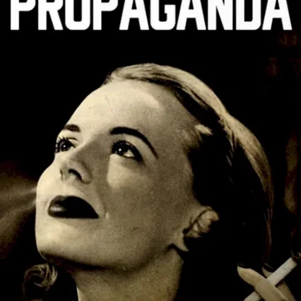 Miniature photo du film : Propaganda : la fabrique du consentement