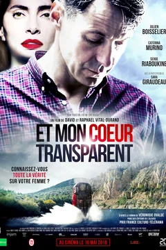 Affiche du film = Et mon coeur transparent