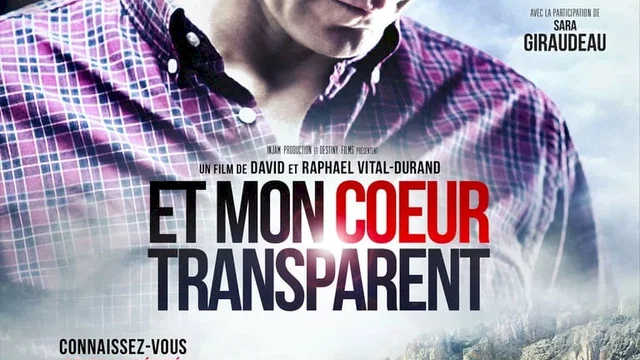 Affiche du film : Et mon coeur transparent