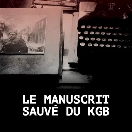 Miniature photo du film : Le Manuscrit sauvé du KGB