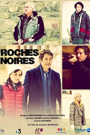 Affiche du film : Roches Noires