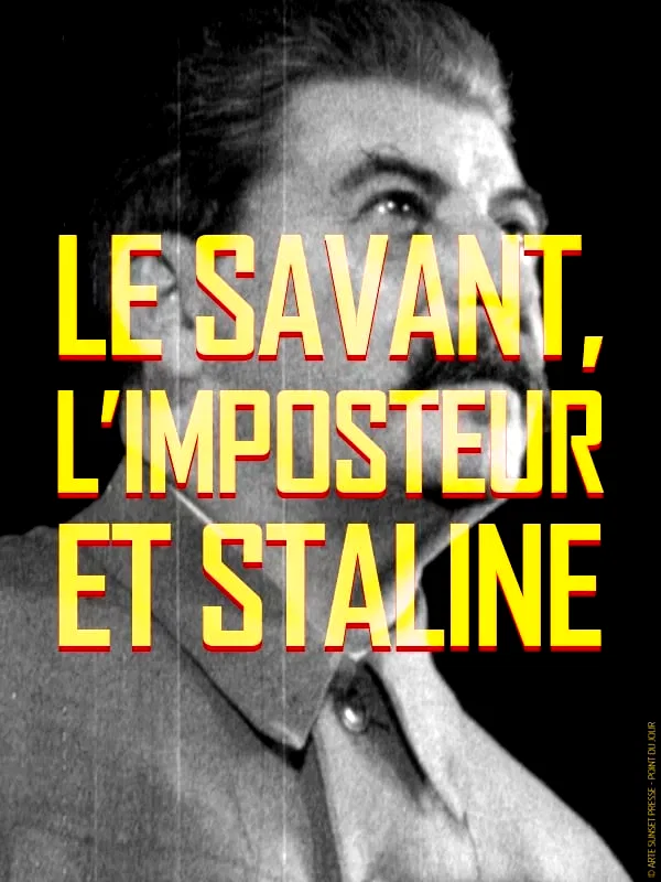 Photo du film : Le Savant, l'Imposteur et Staline : Comment nourrir le peuple