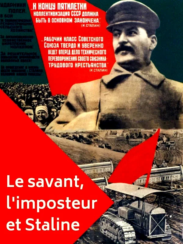 Photo du film : Le Savant, l'Imposteur et Staline : Comment nourrir le peuple