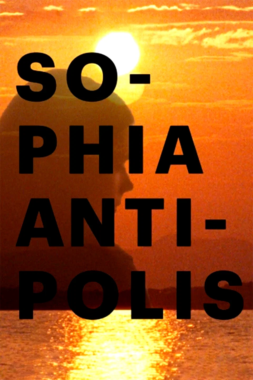 Affiche du film : Sophia Antipolis