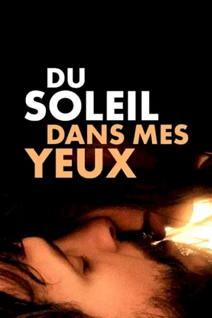 Photo du film : Du soleil dans mes yeux