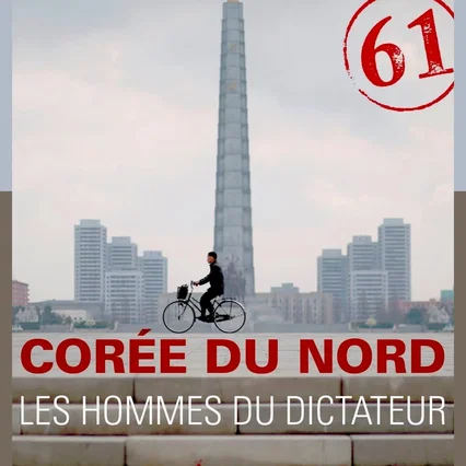 Miniature photo du film : Corée du Nord : les hommes du dictateur