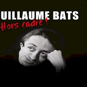 Photo du film : Guillaume Bats : Hors cadre