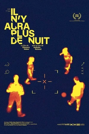 Affiche du film : Il n'y aura plus de nuit