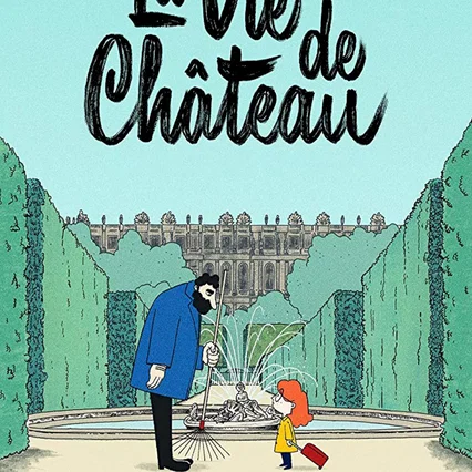 Miniature photo du film : La Vie de château