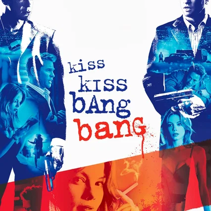 Miniature photo du film : Kiss Kiss Bang Bang