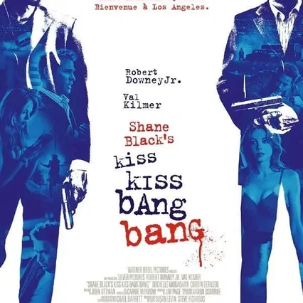 Miniature photo du film : Kiss Kiss Bang Bang