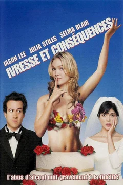 Affiche du film Ivresses & Conséquences
