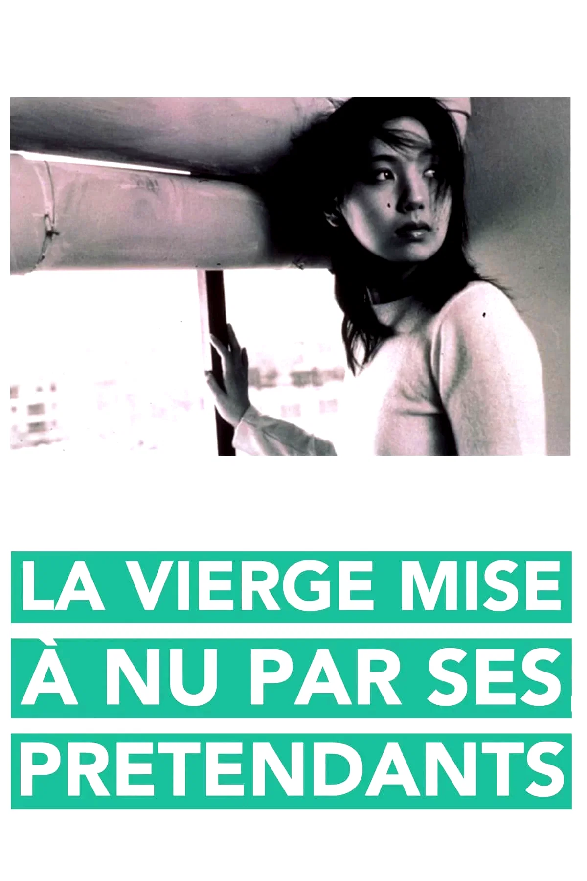 Affiche du film : La Vierge mise à nu par ses prétendants