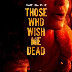 Photo du film : Those Who Wish Me Dead