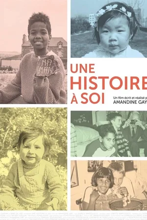 Affiche du film : Une Histoire à Soi