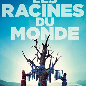 Photo du film : Les Racines du monde