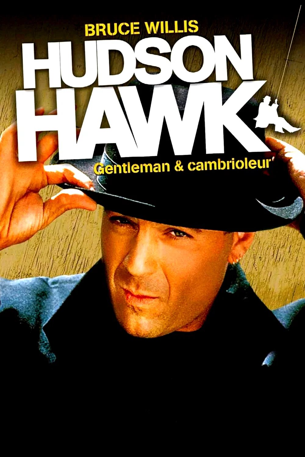 Affiche du film : Hudson Hawk, gentleman et cambrioleur