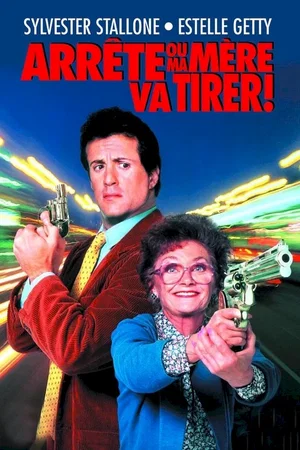 Photo du film : Arrête ou ma mère va tirer 