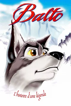 Affiche du film Balto, chien loup, héros des neiges