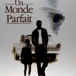 Photo du film : Un monde parfait