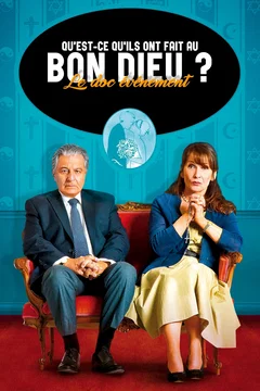 Affiche du film Qu'est-ce qu'ils ont fait au bon Dieu?