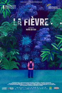 Affiche du film La fièvre