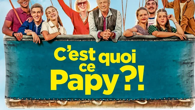 Affiche du film : C'est quoi ce papy?!