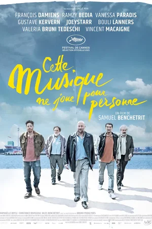 Affiche du film : Cette musique ne joue pour personne